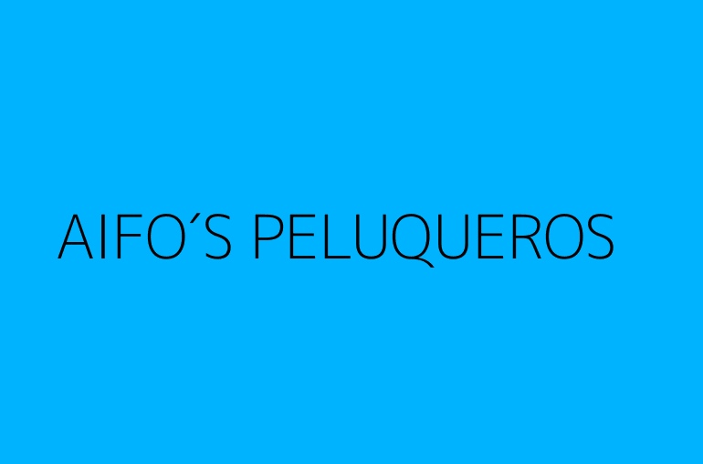 AIFO´S PELUQUEROS